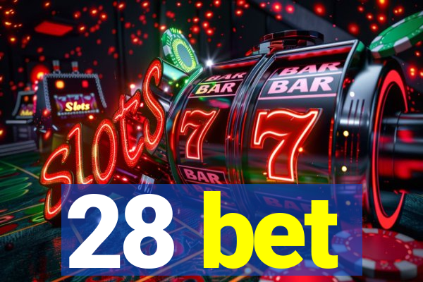 28 bet